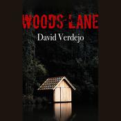 Woods Lane (Spanish Edition) by  David Verdejo audiobook