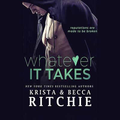 Whatever It Takes by Krista Ritchie audiobook