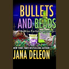 Bullets and Beads by Jana DeLeon audiobook
