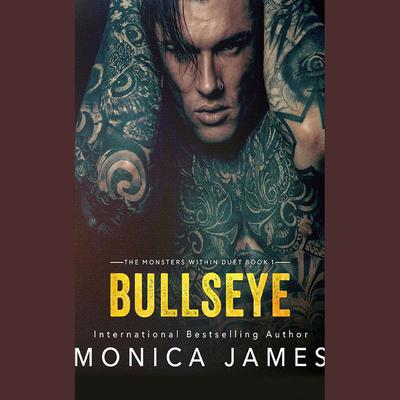 Bullseye by Monica James audiobook