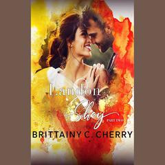 Landon & Shay: Part Two by Brittainy C. Cherry audiobook