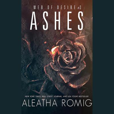 Ashes by Aleatha Romig audiobook