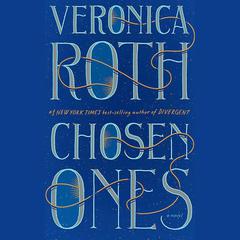 Chosen Ones by Veronica Roth audiobook