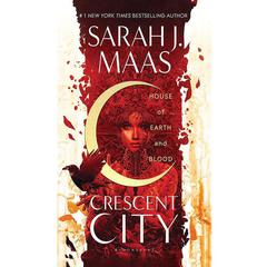 House of Earth and Blood by Sarah J. Maas audiobook