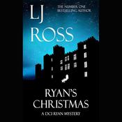 Ryan's Christmas by  LJ Ross audiobook