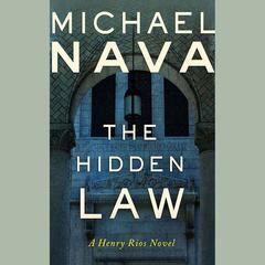 The Hidden Law by Michael Nava audiobook