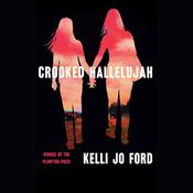 Crooked Hallelujah by  Kelli Jo Ford audiobook