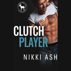 Clutch Player by Nikki Ash audiobook