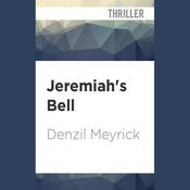 Jeremiah's Bell by  Denzil Meyrick audiobook