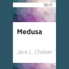 Medusa by Jack L. Chalker audiobook