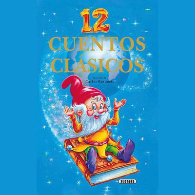 12 cuentos clásicos by V.V.A.A.  audiobook