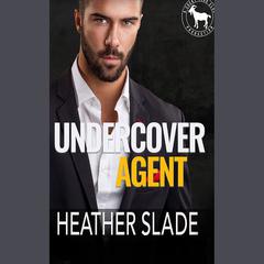 Undercover Agent by Heather Slade audiobook
