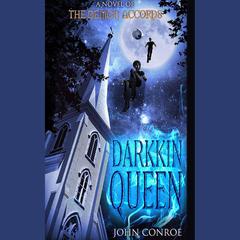 Darkkin Queen by John Conroe audiobook