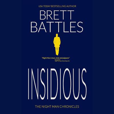 Insidious by Brett Battles audiobook