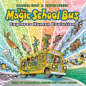 The Magic School Bus Explores Human Evolution by  Joanna Cole audiobook