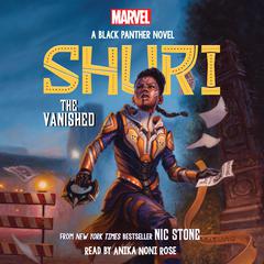 The Vanished (Shuri: A Black Panther Novel #2) by Nic Stone audiobook