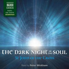 The Dark Night of the Soul by St. John of the Cross audiobook