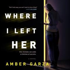 Where I Left Her by Amber Garza audiobook
