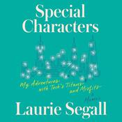 Special Characters by  Laurie Segall audiobook