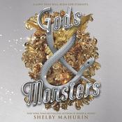 Gods & Monsters by  Shelby Mahurin audiobook