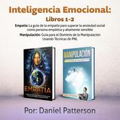 Inteligencia Emocional Libros 1-2 by  Daniel Patterson audiobook