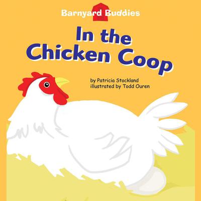 In the Chicken Coop by Patricia M. Stockland audiobook