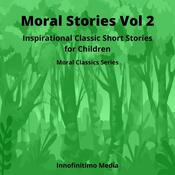 Moral Stories Volume 2 by  Innofinitimo Media audiobook