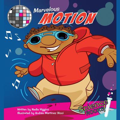 Marvelous Motion by Nadia Higgins audiobook