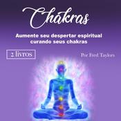Chakras by  Fred Taylors audiobook