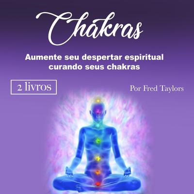 Chakras by Fred Taylors audiobook