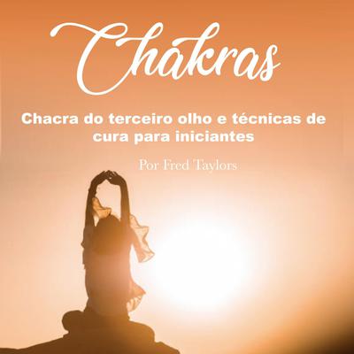 Chakras by Fred Taylors audiobook