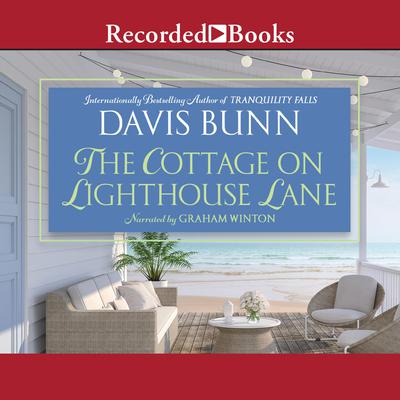 The Cottage on Lighthouse Lane by Davis Bunn audiobook