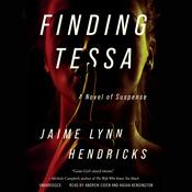 Finding Tessa by  Jaime Lynn Hendricks audiobook