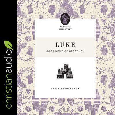 Luke by Lydia Brownback audiobook