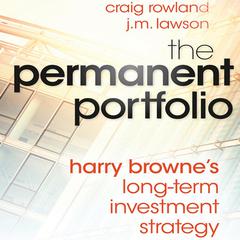 The Permanent Portfolio by Craig Rowland audiobook