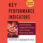 Key Performance Indicators (KPI) by  David Parmenter audiobook