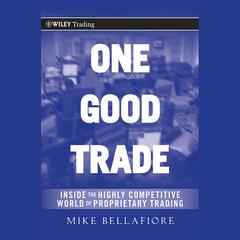 One Good Trade by Mike Bellafiore audiobook