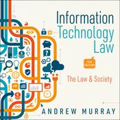 Information Technology Law by  Andrew Murray audiobook