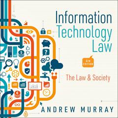 Information Technology Law by Andrew Murray audiobook