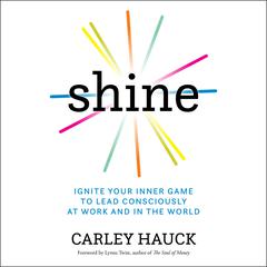 Shine by Carley Hauck audiobook