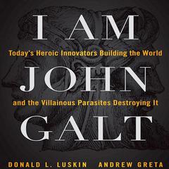 I Am John Galt by Donald Luskin audiobook