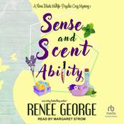 Sense and Scent Ability by  Renee George audiobook