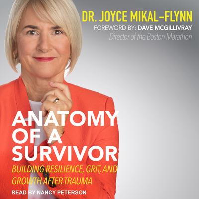 Anatomy Of A Survivor by Joyce Mikal-Flynn audiobook