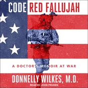 Code Red Fallujah by  Donnelly Wilkes MD audiobook