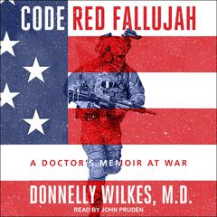 Code Red Fallujah by Donnelly Wilkes audiobook