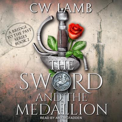 The Sword and the Medallion by Charles Lamb audiobook