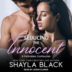Seducing The Innocent by Shayla Black audiobook