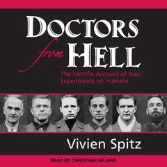 Doctors from Hell by Vivien Spitz audiobook