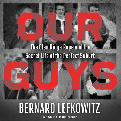 Our Guys by Bernard Lefkowitz audiobook