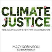 Climate Justice by  Mary Robinson audiobook
